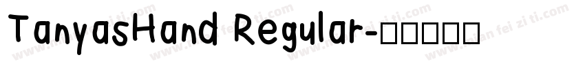 TanyasHand Regular字体转换